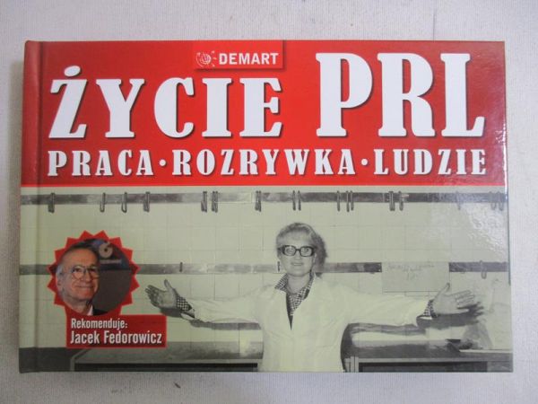 Ikony PRL. Praca-Rozrywka-Ludzie
