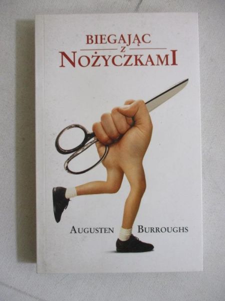 Burroughs Augusten - Biegając z nożyczkami