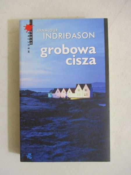 Indridason Arnaldur - Grobowa cisza