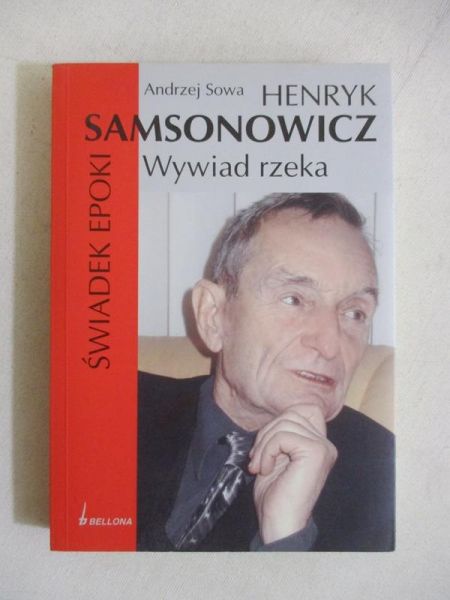 Henryk Samsonowicz wywiad rzeka