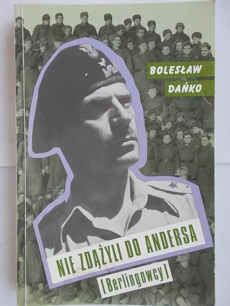 Nie zdążyli do Andersa. Berlingowcy