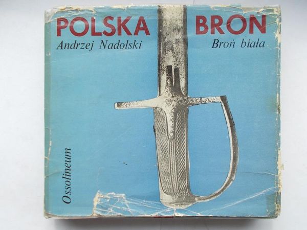 Nadolski Andrzej - Polska broń