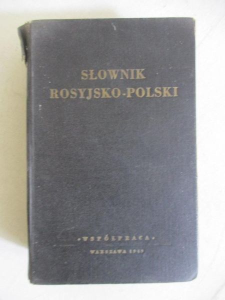 Dworecki I. H. (red.) - Słownik rosyjsko-polski, 1949 r.