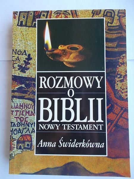 Rozmowy o Biblii. Nowy Testament