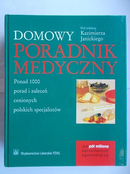 Janicki Kazimierz (red.) - Domowy poradnik medyczny