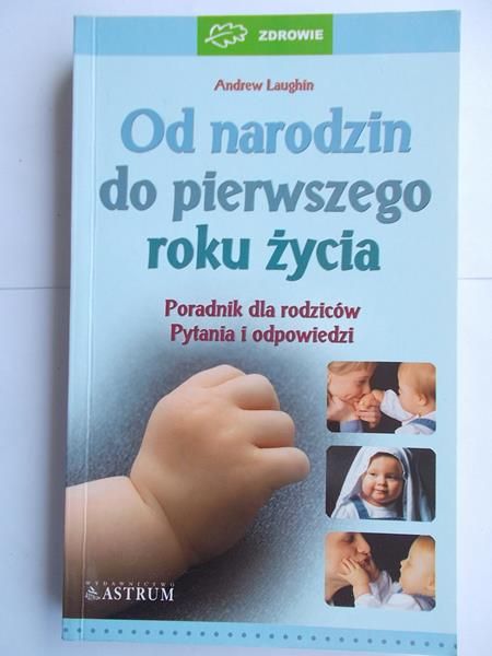 Od narodzin do pierwszego roku życia