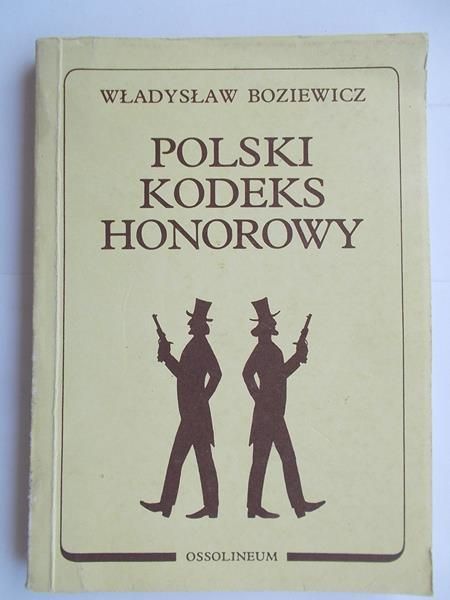 Boziewicz Władysław - Polski Kodeks Honorowy
