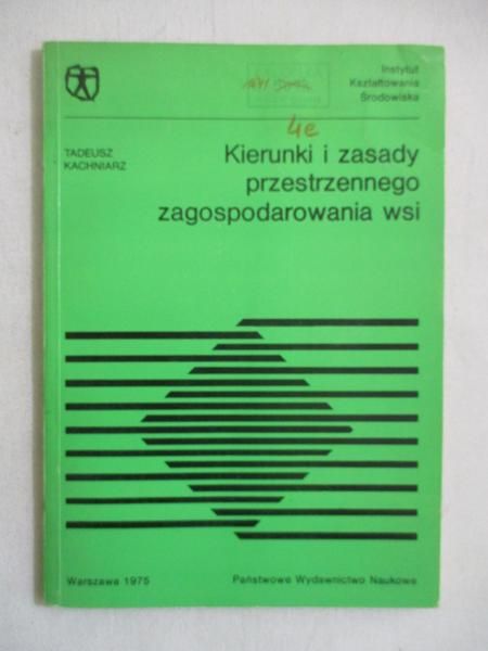 Kierunki i zasady przestrzennego zagospodarowania wsi