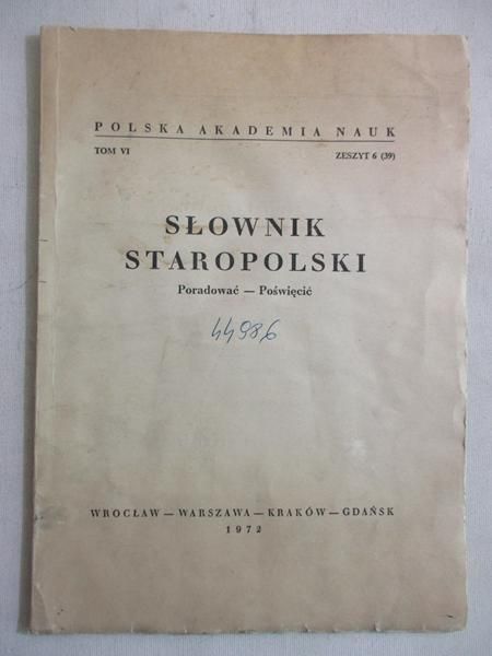 Słownik staropolski, Tom VI, Zeszyt 6 (39)