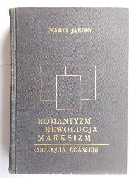 Janion Maria  - Romantyzm, rewolucja, marksizm