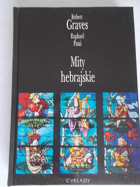 Graves Robert - Mity hebrajskie