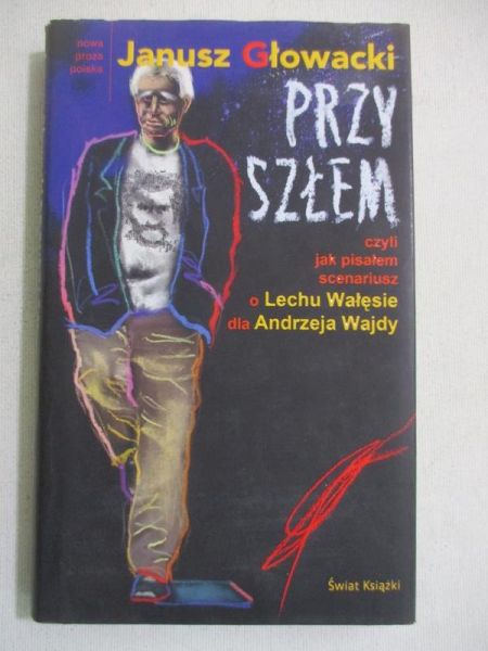 Głowacki Janusz - Przyszłem