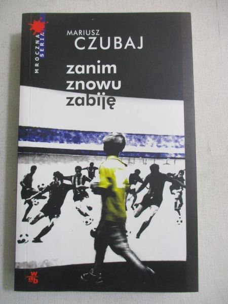 Zanim znowu zabiję