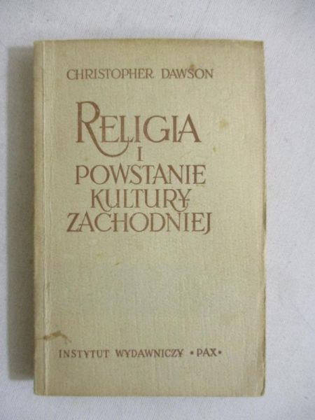 Dawson Christopher - Religia i powstanie kultury zachodniej