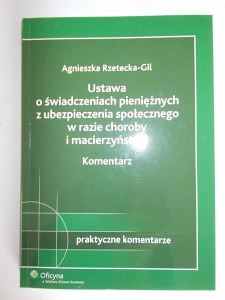 Ustawa o świadczeniach pieniężnych z ubezpieczenia społecznego w razie choroby i macierzyństwa