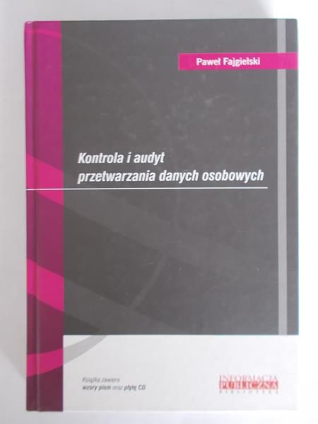 Kontrola i audyt przetwarzania danych osobowych