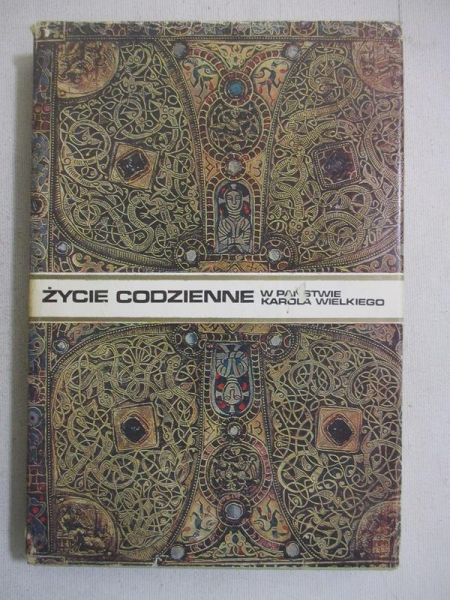 Życie codzienne w państwie Karola Wielkiego