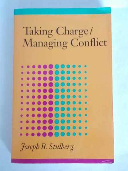Stulberg Joseph B. - Taking Charge / Managing Conflict