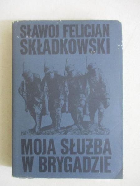 Moja służba w brygadzie