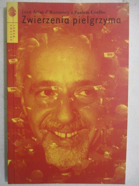Zwierzenia pielgrzyma. Rozmowy z Paulem Coelho