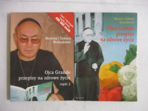 Wożnakowe    - Ojca Grande przepsy na zdrowe życe. Część 1,2