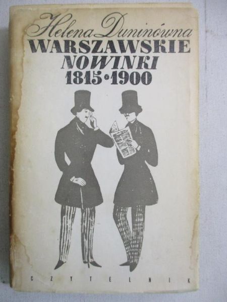Duninówna Helena - Warszawskie Nowinki 1815-1900