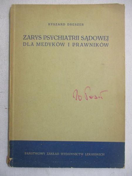 Zarys psychiatrii sądowej dla medyków i prawników