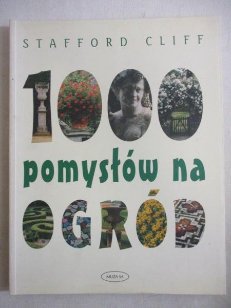 1001 pomysłów na piękny ogród
