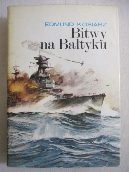 Kosiarz Edmund - Bitwy na Bałtyku