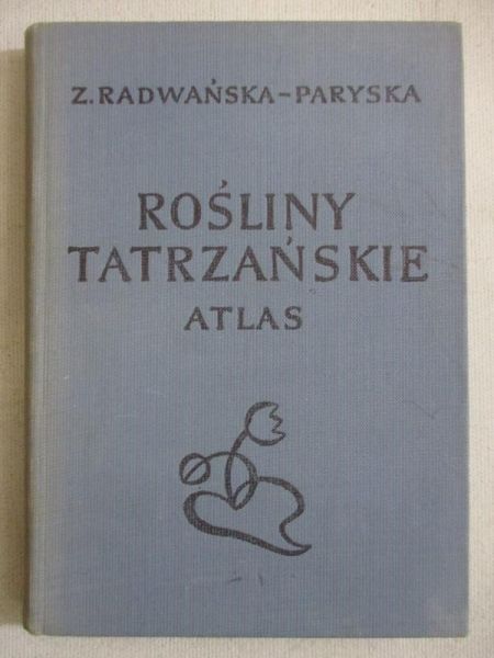 Rośliny tatrzańskie. Atlas