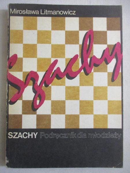 Szachy. Podręcznik dla młodzieży