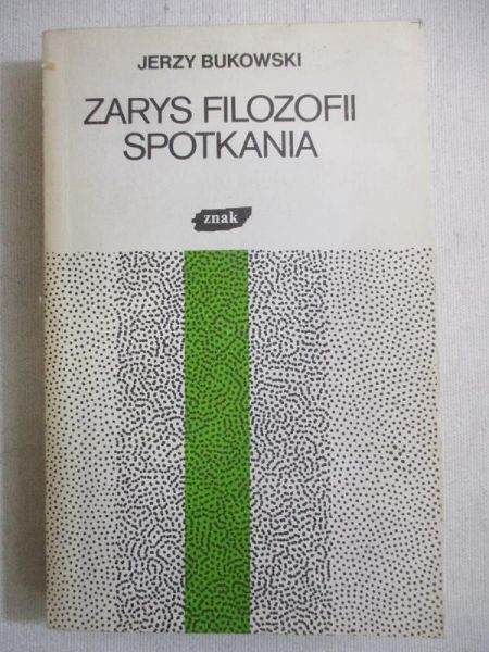Zarys filozofii. Spotkania