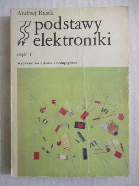 Podstawy elektroniki, cz. I