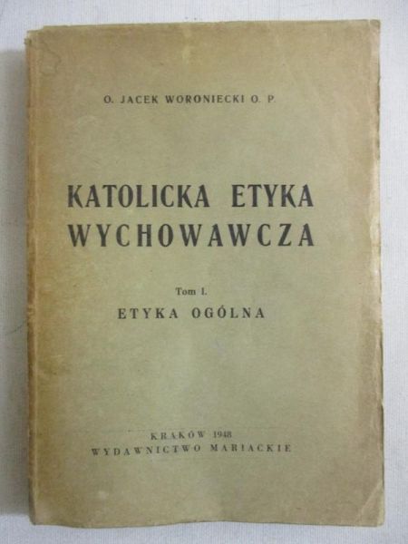 Katolicka etyka wychowawcza, 1948 r.