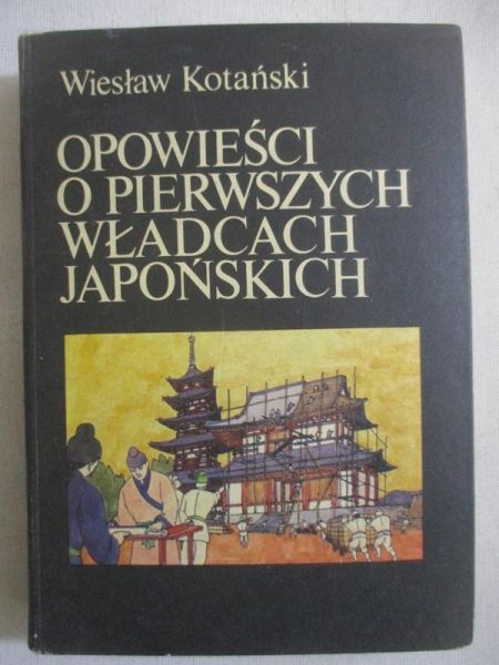 Opowieści o pierwszych władcach japońskich