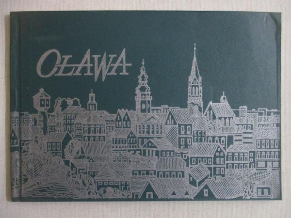 Oława. Zabytki i dzień dzisiejszy