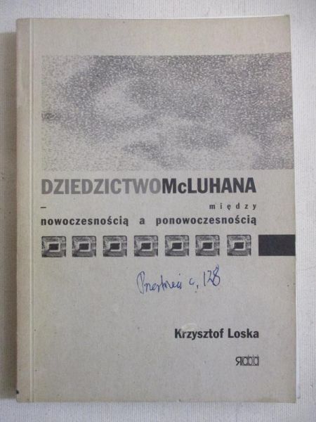 Loska Krzysztof - Dziedzictwo McLuhana