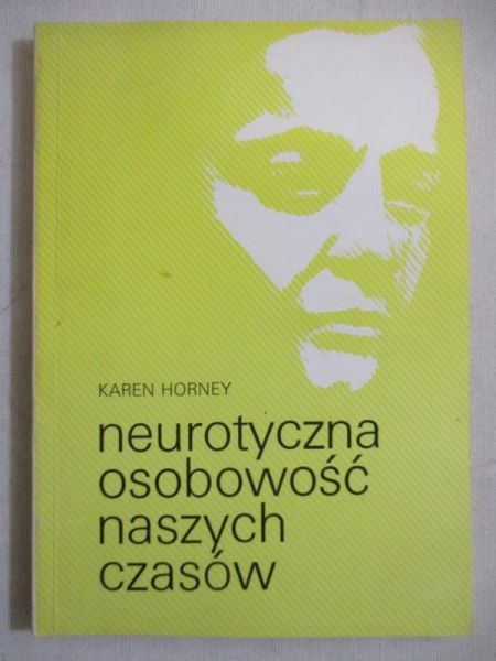 Neurotyczna osobowość naszych czasów
