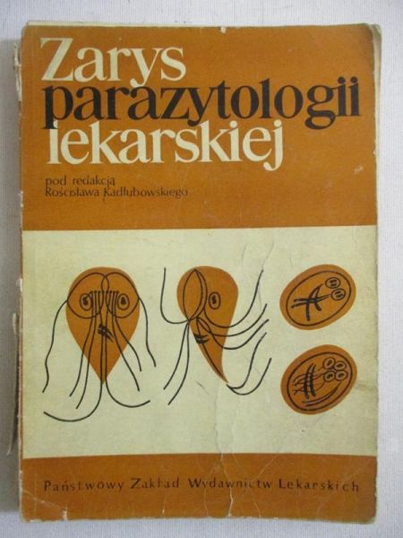 Zarys parazytologii lekarskiej
