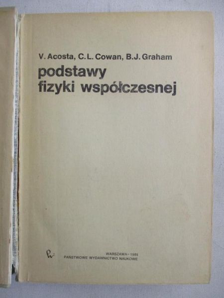 Acosta V. - Podstawy fizyki współczesnej