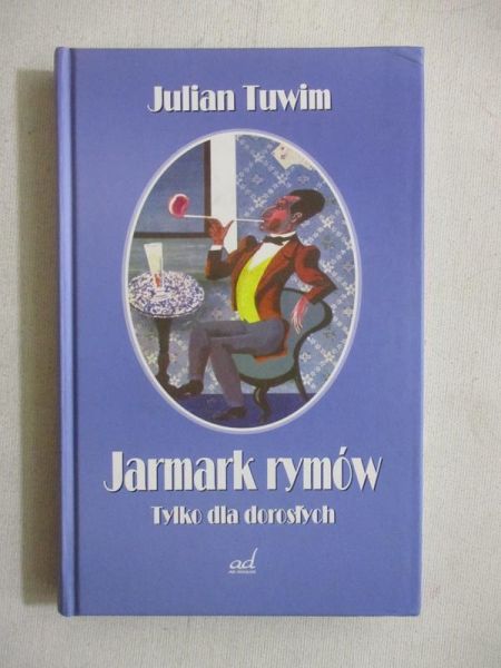 Tuwim  Julian - Jarmark rymów : tylko dla dorosłych 