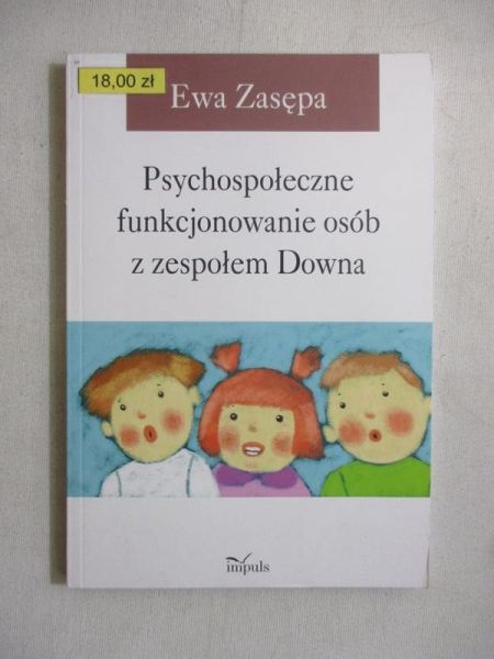 Psychospołeczne funkcjonowanie osób z zespołem Downa