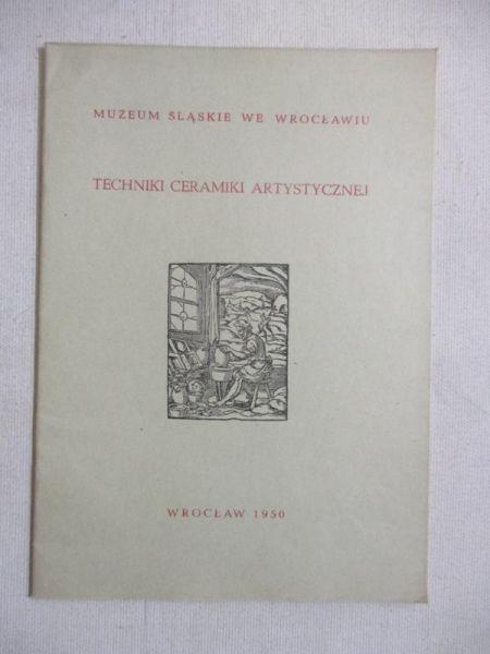 Techniki ceramiki artystycznej, 1950 r.