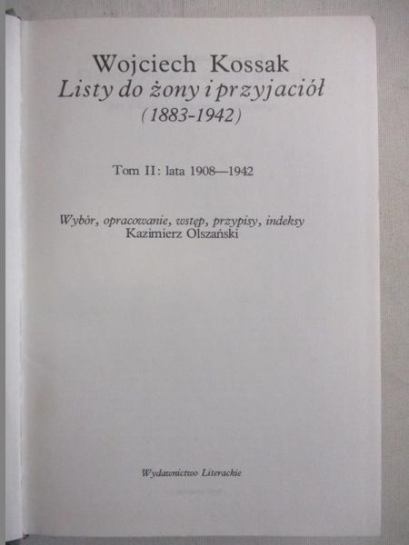 Kossak Wojciech  - Listy do żony i przyjaciół 1883-1942 Tom II