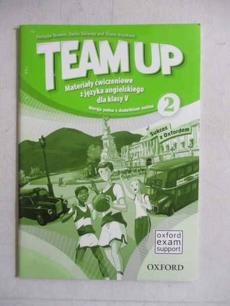 Bowen Philippa - Team up ćwiczenia z języka angielskiego klasa V NOWA