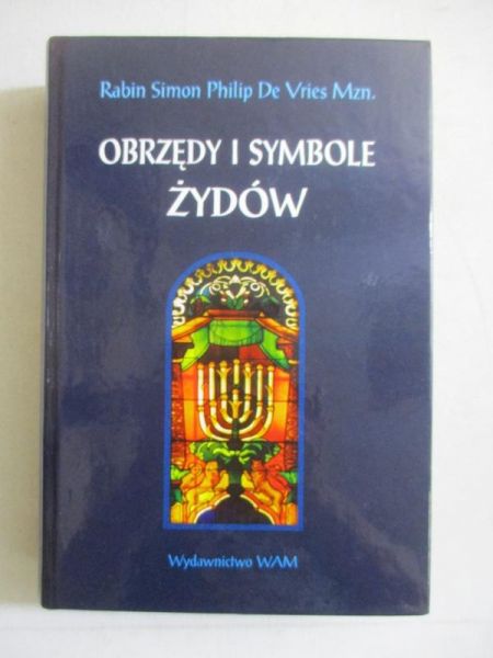 De Vries Simon Philip - Obrzędy i symbole Żydów