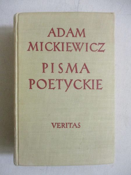 Mickiewicz Adam - Pisma poetyckie