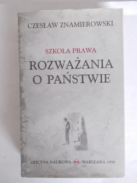 Szkoła prawa. Rozważania o Państwie