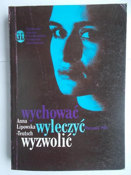 Wychować, wyleczyć, wyzwolić