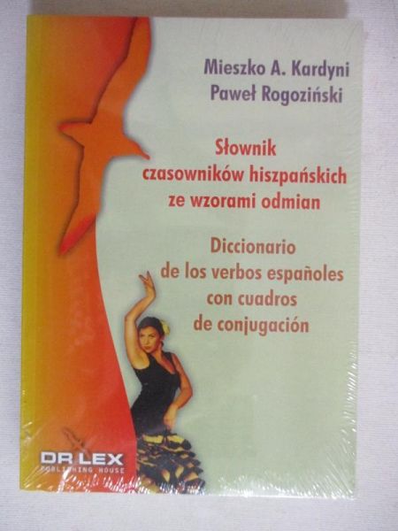 Kardyni M. A. - Słownik czasowników hiszpańskich ze wzorami odmian, nowa